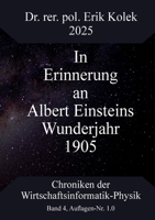 In Erinnerung an Albert Einsteins Wunderjahr 1905 (German Edition) 3848266148 Book Cover