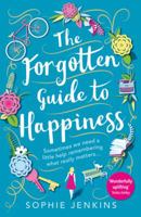 The Forgotten Guide to Happiness 0008281807 Book Cover