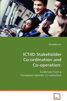 Ict4d Stakeholder Co-Ordination and Co-Operation 3639072979 Book Cover