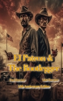El Patron and The Bootlegger: 15th Anniversary Edition B0FL7GB8PJ Book Cover