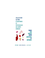 Collection Ultime d'Anatomie et Physiologie du Corps Humain: Things You Should Know (Questions et Réponses) B08NMJ8Z6L Book Cover