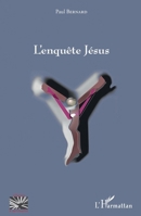 L'enquête Jésus: Des témoins inattendus (Religions Et Spiritualité) (French Edition) 2343138753 Book Cover