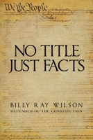 No Title Just Facts 1665516763 Book Cover