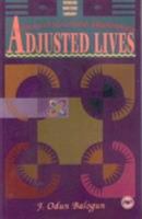 Adjusted Lives: Stories of Structural Adjustments (African Writers Library) 0865434875 Book Cover