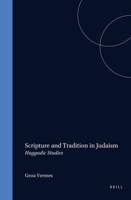 Scripture and Tradition in Judaism: Haggadic Studies (Studia Post Biblica - Supplements to the Journal for the Study of Judaism , No 4) 9004070966 Book Cover