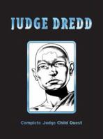 Judge Dredd: The Judge Child Quest (Judge Dredd) 1840238798 Book Cover