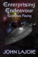 Enterprising Endeavour Scorpius Rising 0557007941 Book Cover