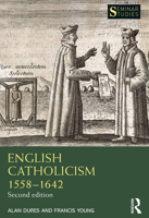 English Catholicism 1558-1642 0367672308 Book Cover