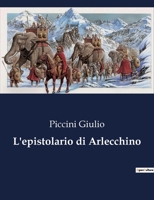 L'epistolario di Arlecchino B0CFWVJ1B7 Book Cover