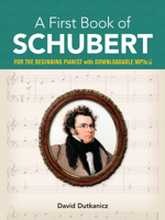 A First Book of Schubert: with Downloadable MP3s 0486833143 Book Cover