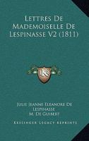 Lettres De Mademoiselle De Lespinasse V2 (1811) 1160180601 Book Cover