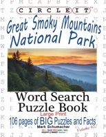 Circle It, Great Smoky Mountains National Park Facts, Word Search, Puzzle Book 1945512180 Book Cover