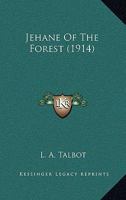 Jehane Of The Forest 1437112730 Book Cover