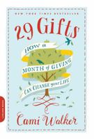 29 Gifts: How a Month of Giving Can Change Your Life