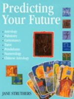 Predicting Your Future 1855854767 Book Cover