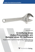 Erstellung Eines Zukunftskonzepts Am Beispiel Einer PC-Software 3639471431 Book Cover