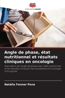Angle de phase, état nutritionnel et résultats cliniques en oncologie 6207302575 Book Cover