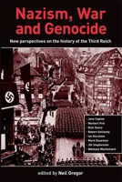 Nazism, War and Genocide: New Perspectives on the History of the Third Reich 0859897451 Book Cover