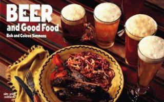 Beer and Good Food (Nitty Gritty Cookbooks) (Nitty Gritty Cookbooks) 1558671773 Book Cover