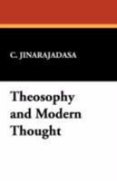 Theosophy and Modern Thought 1162582359 Book Cover