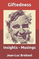 Giftedness: Insights - Musings 1973592584 Book Cover