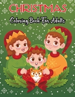 Christmas Coloring Book for Adults: A Christmas Relaxing Coloring Book for Adults Relaxation with Christmas Patterns and Decoration Perfect For Coloring Gift Vol-1 B08P8QKCKX Book Cover