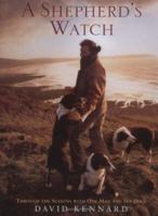 A Shepherd's Watch: Through the Seasons with One Man and His Dogs 0755312341 Book Cover