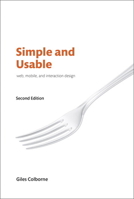 Simple and Usable Web, Mobile, and Interaction Design 0321703545 Book Cover