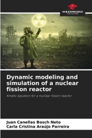 Dynamic modeling and simulation of a nuclear fission reactor 6205828286 Book Cover
