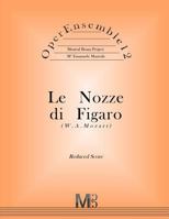OperEnsemble12, Le Nozze di Figaro (W.A.Mozart): Reduced Score 154418350X Book Cover