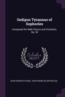 Oedipus Tyrannus of Sophocles 1275783872 Book Cover