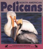 North American Pelicans (Nature Watch) 1575051710 Book Cover