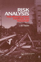 Risk Analysis for Process Plant, Pipelines and Transport 0367579847 Book Cover