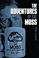 The Adventures of the MOSS 1916770711 Book Cover