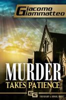 Murder Takes Patience 1940313090 Book Cover