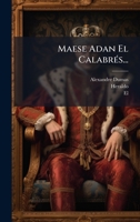 Maese Adan El CalabrÃ(c)s... (Spanish Edition) 1024580792 Book Cover