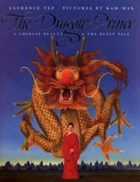The Dragon Prince: A Chinese Beauty & the Beast Tale 0736227954 Book Cover