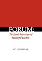 Forum: The Secret Advantage of Successful Leaders 1430327812 Book Cover