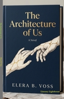The Architecture of Us B0GT7HL679 Book Cover