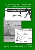 In Situ Conservation of Cultural Heritage: Public, Professionals and Preservation B009309YA0 Book Cover