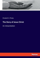 The story of Jesus Christ 101794573X Book Cover