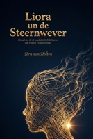 Liora un de Steernwever: För all de, de al maal dat Geföhl harrn, dat Fragen Flögels dreegt 3910339948 Book Cover