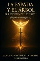 EL RETORNO - La Espada y El Árbol B0G15FXV4F Book Cover