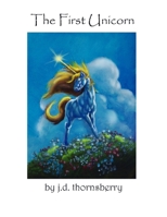 The First Unicorn B0CPB3FLRW Book Cover