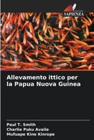 Allevamento ittico per la Papua Nuova Guinea 6205618516 Book Cover