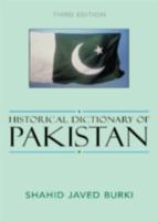 Historical Dictionary of Pakistan 1442241470 Book Cover