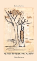 LE POESIE BREVI di Ermanna Aleandri 1326844644 Book Cover