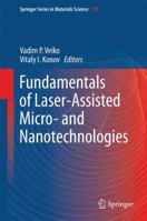 Fundamentals of Laser-Assisted Micro- and Nanotechnologies 3319059866 Book Cover
