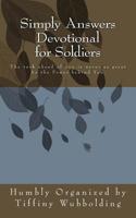 Simply Answers Devotional for Soldiers 1539008096 Book Cover