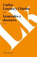 Generales y doctores (novela) 8499533698 Book Cover